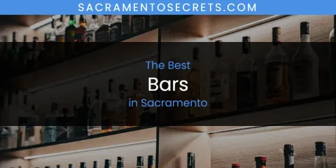 Discover the Best Bars in Sacramento