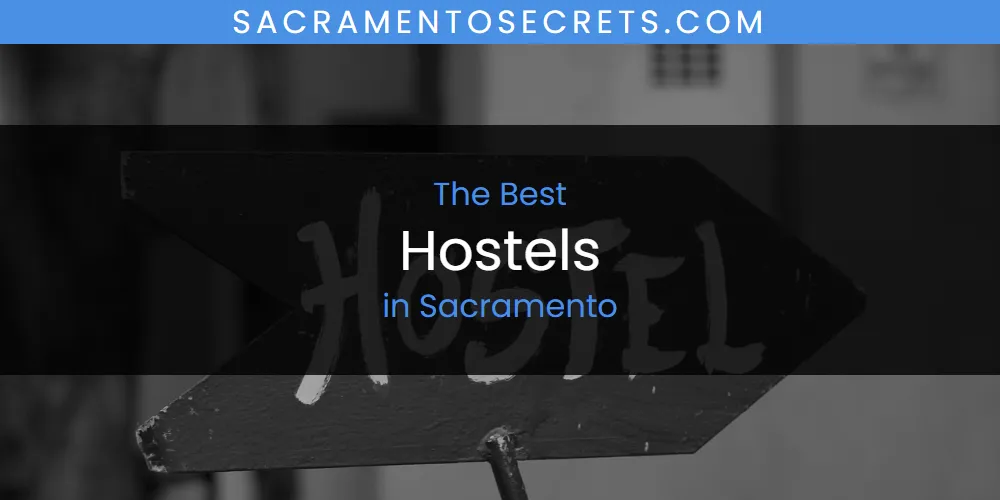 Sacramento's Best Hostels featured