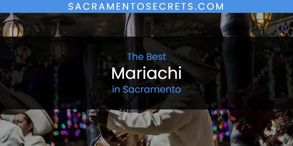 Sacramento's Best Mariachi featured