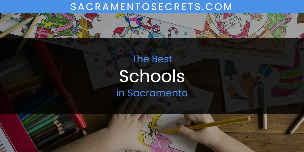Ranked: Best Schools in Sacramento